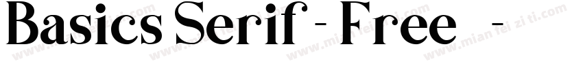 Basics Serif - Free转换器字体转换